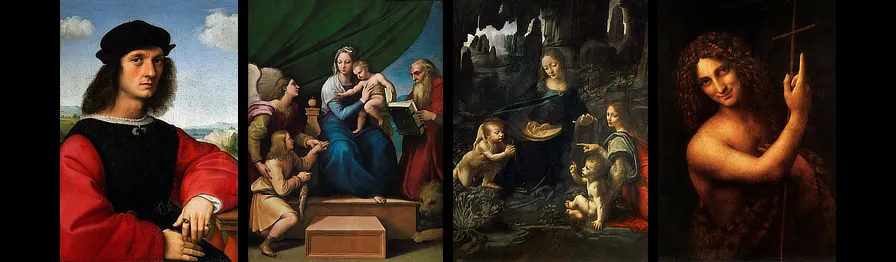 Rafael. Agnolo Doni. 1506 / Rafael. Madonna del Pesce. 1513 / Leonardo da Vinci. Vergine delle Rocce. 1483-1486 / Leonardo da Vinci. San Giovanni Battista. 1513-1516