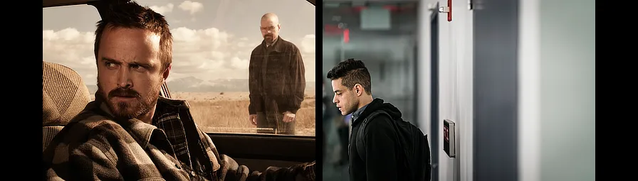 Breaking Bad. 2008 / Mr. Robot. 2016